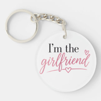 I'm the Girlfriend Keychain