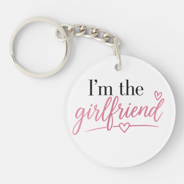 I'm the Girlfriend Keychain (Front)