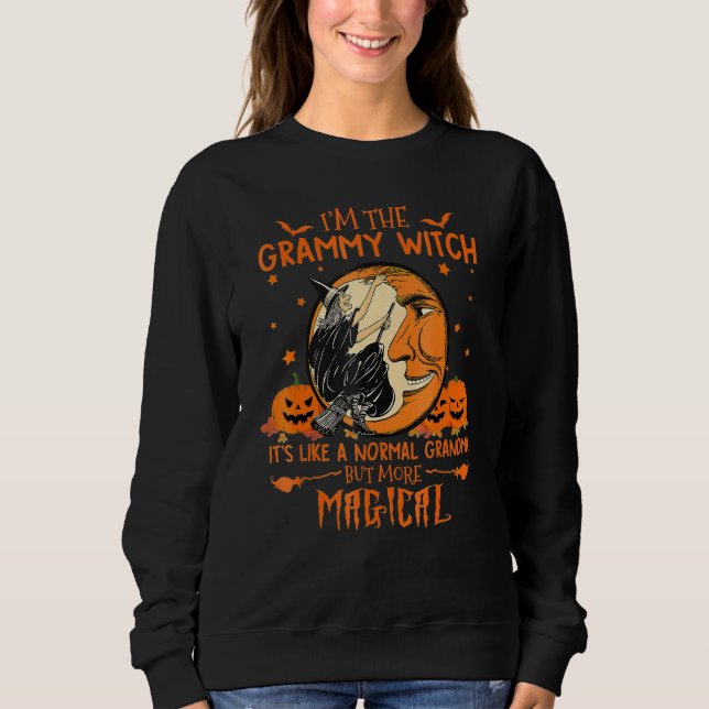 I'm The Grammy Witch It's Like A Normal Grandma Mo Sweatshirt (Front)