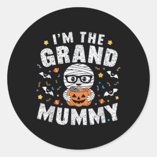 I'm The Grand Mummy Halloween Mummy Costume Grandm Classic Round Sticker