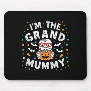 I'm The Grand Mummy Halloween Mummy Grandma Costum Mouse Pad