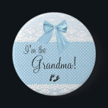 I'm The Grandma Blue Lace 7.5 Cm Round Badge<br><div class="desc">This adorable badge or pin back button tells all your baby shower guests "I'm the Grandma". Blue and white Swiss dotted background with lace, a pretty bow and baby footprints. Personalise this badge for all family relatives! Perfect for sister, aunt, great grandmother, Godmother or MOMMY! Make one for everyone! This...</div>