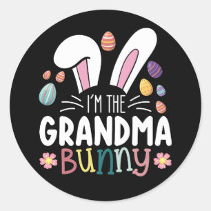 I'm The Grandma Bunny Easter Family Matching Classic Round Sticker