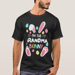 I'm The Grandma Bunny Matching Family Easter Party T-Shirt