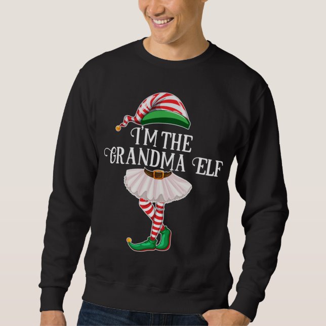 I'm The Grandma Elf Cool Matching Costume Clothing Sweatshirt (Front)
