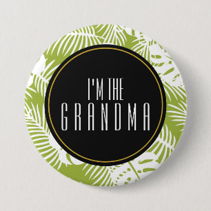 I'm the Grandma Green Palm Leaves Tropical Pattern 7.5 Cm Round Badge