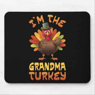 I'm The Grandma Turkey Funny Thanksgiving Family M Mouse Pad
