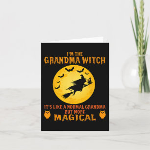 Im The Grandma Witch Halloween Magical Broom  Card