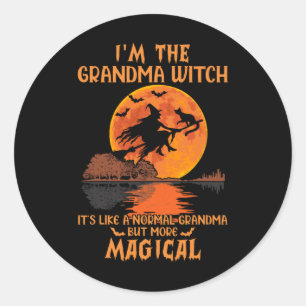 I'm The Grandma Witch Like A Normal Grandma Hallow Classic Round Sticker