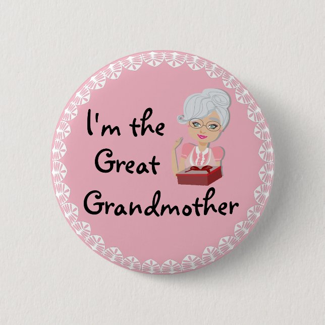 I'm the Great Grandmother 6 Cm Round Badge (Front)