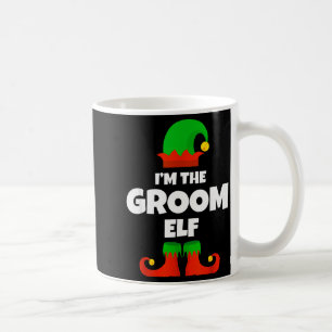 I'm The Groom Elf Family Pajama Christmas Funny Coffee Mug