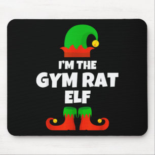 I'm The Gym Rat Elf Family Pajama Christmas Fitnes Mouse Pad