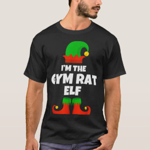 I'm The Gym Rat Elf Family Pajama Christmas Fitnes T-Shirt