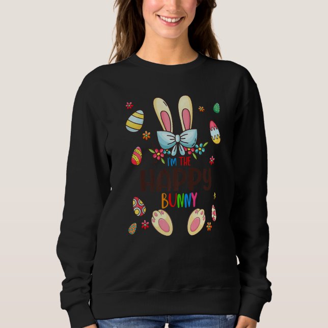 I'm The Happy Bunny Easter Day Matching Family Egg Sweatshirt (Front)