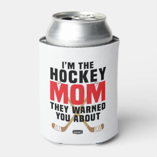 I'm the Hockey Mum They Warned You About Red Can Cooler