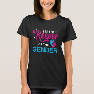 I'm The Keeper Of The Gender Gender Reveal Party T-Shirt
