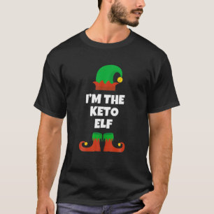 I'm The Keto Elf Funny Christmas Family Gift Ketog T-Shirt