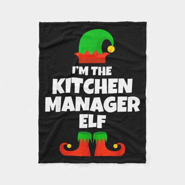 I'm The Kitchen Manager Elf Family Pajama Christma Fleece Blanket (Front)
