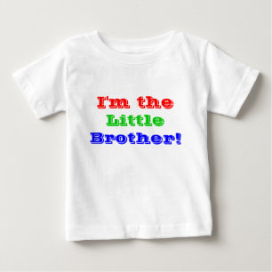 I'm the little brother baby T-Shirt