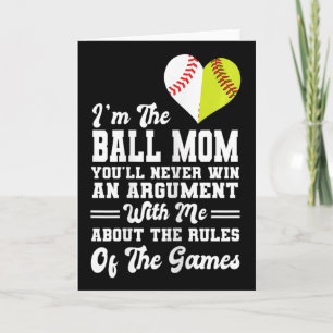 I'm The Ll Mum You'll Never Win An Argument Softll Card