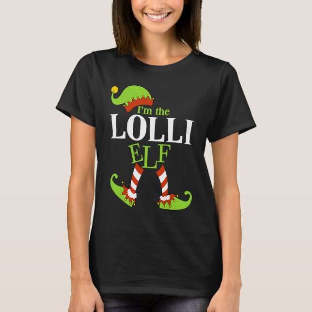 I'm The LOLLI Elf Family Group Matching PJ Christm T-Shirt (Front)