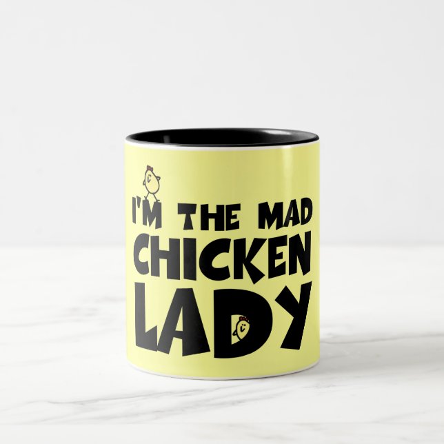 I'm the mad chicken lady Two-Tone coffee mug (Center)