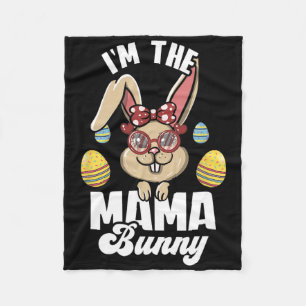 I'm The Mama Bunny Matching Family Easter Party _1 Fleece Blanket
