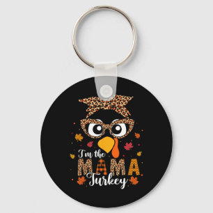 I'm The Mama Turkey Matching Family Thanksgiving 2 Key Ring