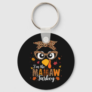 I'm The Mamaw Turkey Matching Family Thanksgiving Key Ring
