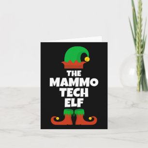 I'm The Mammo Tech Elf Family Pajama Christmas Mam Card