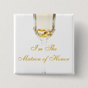 I'm The Matron of Honour 15 Cm Square Badge