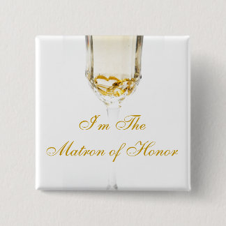 I'm The Matron of Honour 15 Cm Square Badge