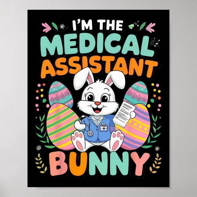 I'm The Medical Istant Bunny Easter Fun  Poster (Front)