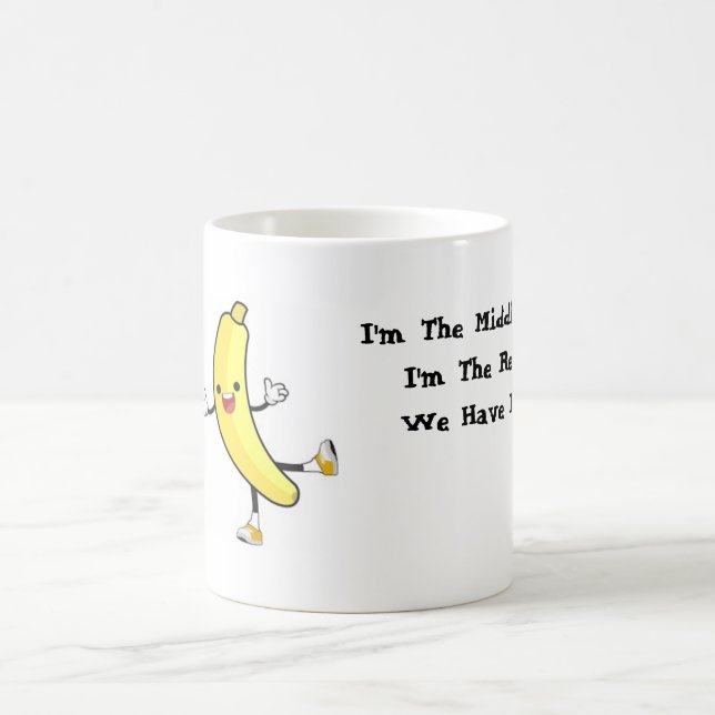 I'm The Middle Child Rule Funny Coffee Mug Tea Cup (Center)
