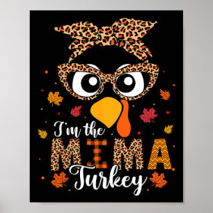 I'm The Mima Turkey Matching Family Thanksgiving 2 Poster