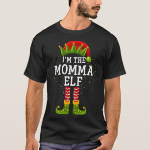 I'm The Momma Elf Matching Family Christmas Pajama T-Shirt