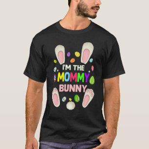 I'm The Mommy Bunny Family Matching Easter Day Wom T-Shirt