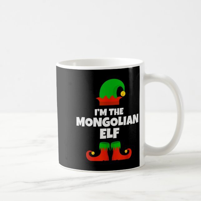 I'm The Mongolian Elf Family Pajama Christmas Funn Coffee Mug (Right)
