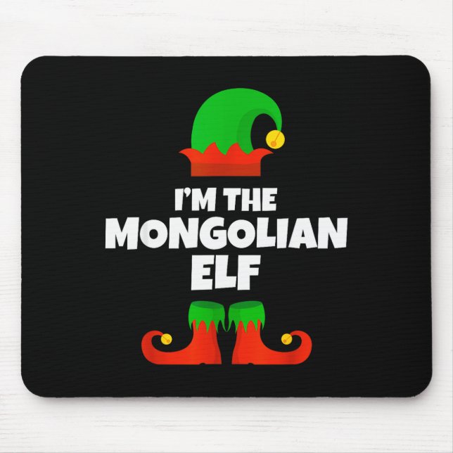 I'm The Mongolian Elf Family Pajama Christmas Funn Mouse Pad (Front)