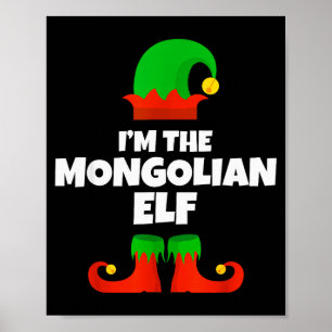 I'm The Mongolian Elf Family Pajama Christmas Funn Poster