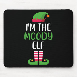 I'm The Moody Elf Christmas Matching Family Pajama Mouse Pad