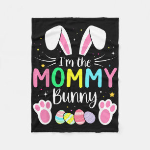 Im The Mummy Bunny Funny Matching Easter Family  Fleece Blanket