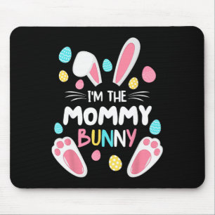 I'm The Mummy Bunny Matching Family Easter Party 2 Mouse Pad
