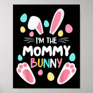 I'm The Mummy Bunny Matching Family Easter Party 2 Poster