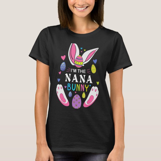 I'm The Nana Bunny Matching Family Easter Party T-Shirt (Front)