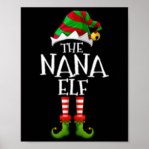 I'm The Nana Elf Matching Christmas Costume  Poster