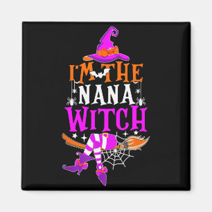 I'm The Nana Witch Shirt Funny Halloween Family Ma Magnet