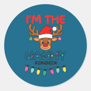 I'm The Nanny Reindeer Family Christmas Matching G Classic Round Sticker