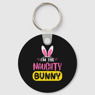 Im The Naughty Bunny Rabbit Ears Egg Funny Easter Key Ring