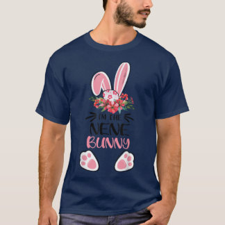 I'm The Nene Bunny Cute Easter Day Family Matching T-Shirt